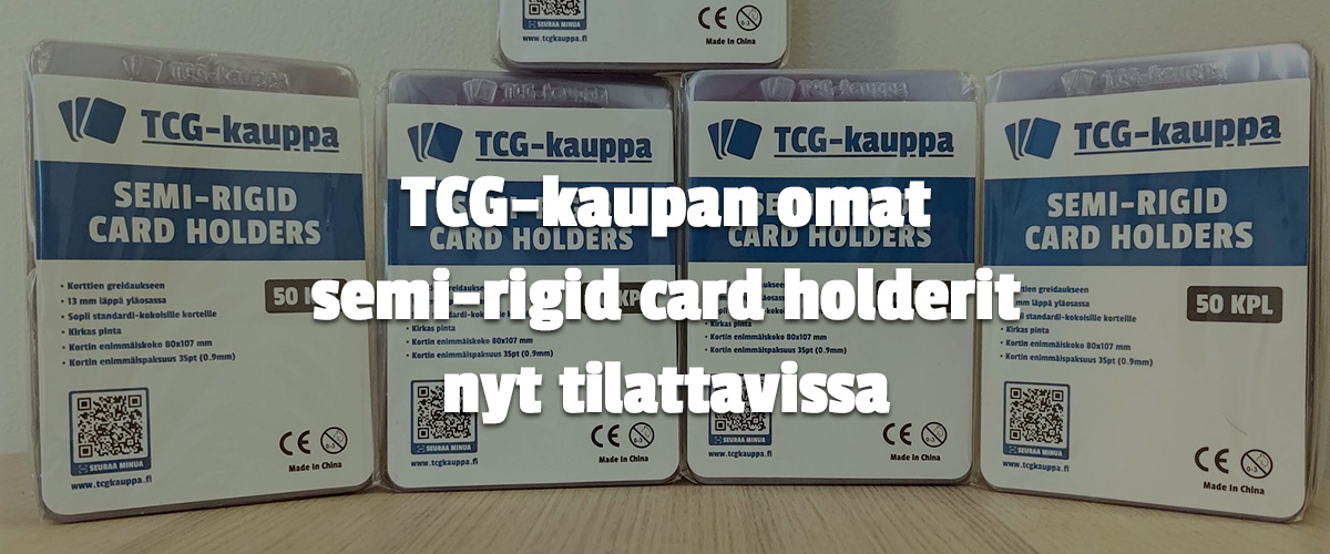 TCG-kaupan omat semi-rigid card holderit nyt tilattavissa